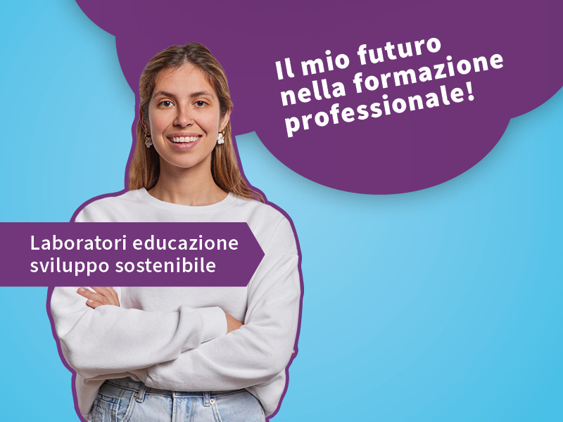 Laboratori Il mio futuro nella formazione professionale